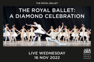 Poster advertising The Royal Ballet A Diamond Celebration,